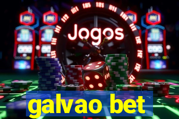 galvao bet